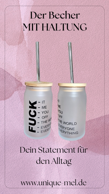 Statement Becher aus Glas – Nachhaltiger Trinkbecher mit Bambusdeckel & Spruch „FUCK IT“ | Geschenkidee mit Humor